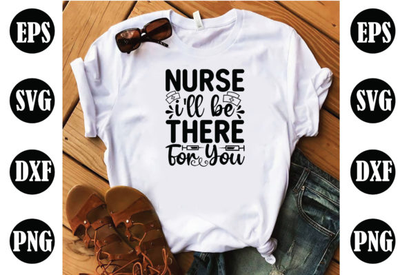 A Practical Look at 'Nurse, I'll Be There for You' for Your Next Project