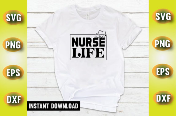 A Practical Review of the 'Nurse Life' T-Shirt Design